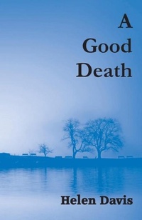 Enlarge image Cover: A Good Death - ThunderPoint Publishing Limited