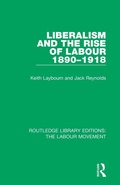 Bild: Liberalism and the Rise of Labour 1890-1918 - Routledge