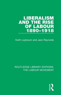 Bild: Liberalism and the Rise of Labour 1890-1918 - Routledge