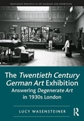 Cover: The Twentieth Century German Art Exhibition - Routledge