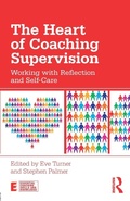 Cover: The Heart of Coaching Supervision - Routledge