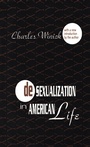 Cover: Desexualization in American Life - Routledge