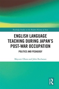 Enlarge image Cover: English Language Teaching during Japan's Post-war Occupation - Routledge