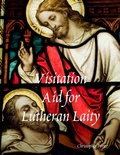 Cover: Visitation Aid for Lutheran Laity - Lulu.com