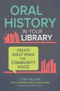 Cover: Oral History in Your Library - Libraries Unlimited Inc