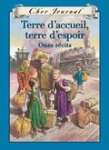 Cover: Cher Journal: Terre d'Accueil, Terre d'Espoir - Scholastic