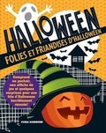 Cover: Folies Et Friandises d'Halloween - Scholastic Canada Ltd