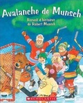 Cover: Avalanche de Munsch - Scholastic Canada Ltd