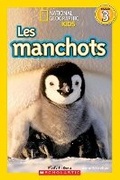 Cover: National Geographic Kids: Les Manchots (Niveau 3) - Scholastic