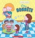 Cover: Les Bonnes Manieres: Etre Honnete - Scholastic Canada Ltd