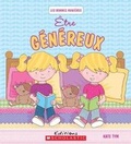 Cover: Les Bonnes Manieres: Etre Genereux - Scholastic Canada Ltd