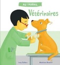 Cover: Au Travail: Veterinaires - Scholastic Canada Ltd
