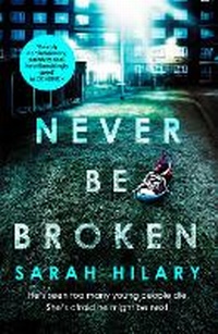 Enlarge image Cover: Never Be Broken (D.I. Marnie Rome 6) - Headline Book Publishing