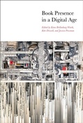 Cover: Book Presence in a Digital Age - Bloomsbury Academic USA