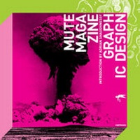 Enlarge image Cover: Mute Magazine: Graphic Design - Eight Books