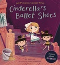 Cover: Cinderella's Ballet Shoes - Words & Pictures