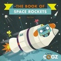 Cover: The Book of Space Rockets - Words & Pictures
