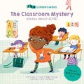 Cover: The Classroom Mystery - Words & Pictures