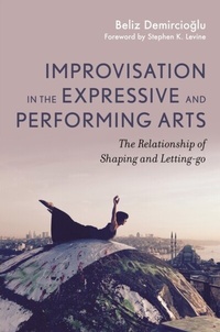 Abbildung von: Improvisation in the Expressive and Performing Arts - Jessica Kingsley Publishers