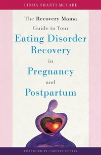 Enlarge image Cover: The Recovery Mama Guide to Your Eating Disorder Recovery in Pregnancy and Postpartum - Jessica Kingsley Publishers