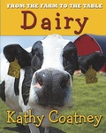 Cover: From the Farm to the Table Dairy - Kathy Coatney