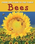 Cover: From the Farm to the Table Bees - Kathy Coatney