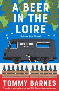 Enlarge image Cover: A Beer in the Loire - Muswell Press