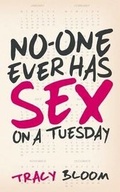 Cover: No-One Ever Has Sex on a Tuesday - Connects Publishing