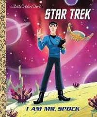 Enlarge image Cover: I Am Mr. Spock - Golden Books Publishing Company, Inc.
