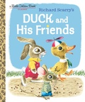 Cover: Duck and His Friends - Golden Books Publishing Company, Inc.