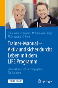Abbildung von: Trainer-Manual - Aktiv und sicher durchs Leben mit dem LiFE Programm - Springer