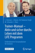 Cover: Trainer-Manual - Aktiv und sicher durchs Leben mit dem LiFE Programm - Springer