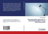 Enlarge image Cover: Decomposition Approach in Enhancing Auditors' Fraud Risk Assessment - LAP Lambert Academic Publishing