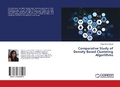 Cover: Comparative Study of Density Based Clustering Algorithms - LAP Lambert Academic Publishing