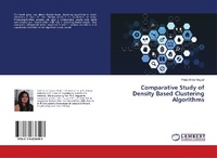Enlarge image Cover: Comparative Study of Density Based Clustering Algorithms - LAP Lambert Academic Publishing