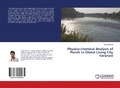 Cover: Physico-chemical Analysis of Ponds in Oldest Living City Varanasi - LAP Lambert Academic Publishing