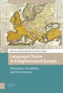 Cover: Language Choice in Enlightenment Europe - Amsterdam University Press