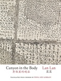 Cover: Canyon in the Body (English and Simplified Chinese) - The Chinese University of Hong Kong Press