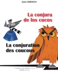 Cover: La conjura de los cucos -La conjuration des coucous - Ipagine