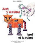 Cover: Azoy y el robot - Azo&iuml; et le robot - Ipagine