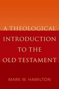 Enlarge image Cover: A Theological Introduction to the Old Testament - OUP eBook