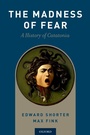 Cover: The Madness of Fear - OUP eBook