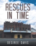 Cover: Rescues In Time - Lulu Publishing Services