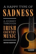Cover: A Happy Type of Sadness: - Mercier Press