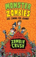 Cover: Monster Zombies are Coming for Johnny (Book 3) - 99 Pages or Less Publishing LLC