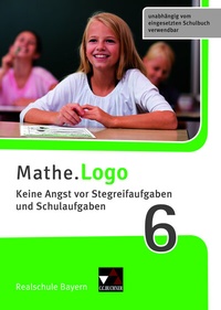 Abbildung von: Mathe.Training / Mathe.Logo Bayern Keine Angst vor Stegreif 6 - Buchner, C.C.