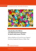 Cover: Interkulturelle Blicke auf Migrationsbewegungen in alten und neuen Texten - Frank & Timme