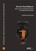 Cover: Attische Mantelfiguren - VML Vlg Marie Leidorf