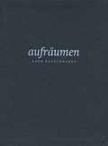 Cover: aufr&auml;umen. Aron Rauschhardt - Stadt Reutlingen