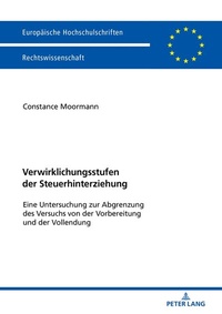 Abbildung von: Verwirklichungsstufen der Steuerhinterziehung - Peter Lang Verlag